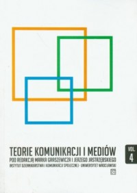 Teorie komunikacji i mediów cz. - okładka książki