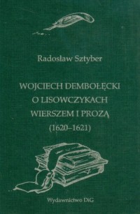 Wojciech Dembołęcki o Lisowczykach - okładka książki