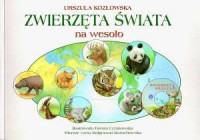 Zwierzęta świata na wesoło (+ CD) - okładka książki