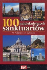 100 najpiękniejszych sanktuariów - okładka książki