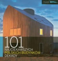 101 najciekawszych polskich budynków - okładka książki