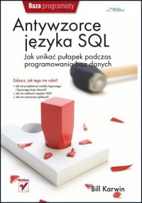 Antywzorce języka SQL. Jak unikać - okładka książki