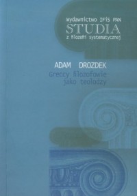 Greccy filozofowie jako teolodzy - okładka książki