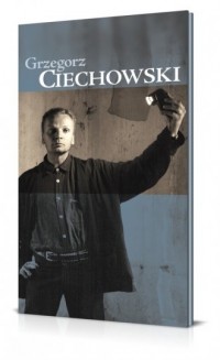Grzegorz Ciechowski - okładka książki
