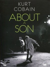 Kurt Cobain. About a Son (DVD) - okładka filmu