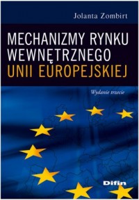 Mechanizmy rynku wewnętrznego Unii - okładka książki