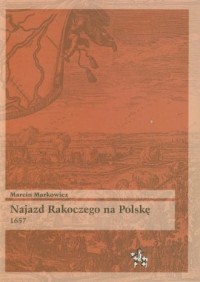 Najazd Rakoczego na Polskę 1657 - okładka książki