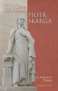 Piotr Skarga - okładka książki