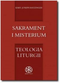 Sakrament i Misterium. Teologia - okładka książki