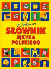 Uczniowski słownik języka polskiego - okładka książki
