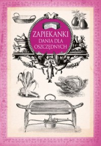 Zapiekanki. Dania dla oszczędnych - okładka książki