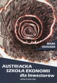 Austriacka Szkoła Ekonomii dla - okładka książki
