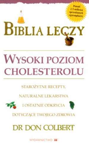 Biblia leczy. Wysoki poziom cholesterolu - okładka książki
