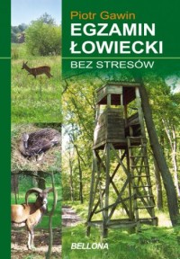 Egzamin łowiecki bez stresów - okładka książki