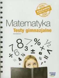 Matematyka. Testy gimnazjalne - okładka podręcznika
