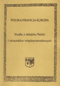 Polska - Francja - Europa. Studia - okładka książki