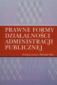 Prawne formy działalności administracji - okładka książki