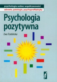 Psychologia pozytywna - okładka książki