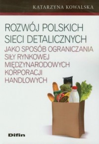 Rozwój polskich sieci detalicznych - okładka książki