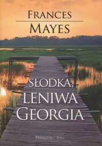 Słodka leniwa Georgia - okładka książki