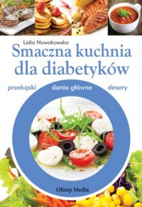 Smaczna kuchnia dla diabetyków - okładka książki