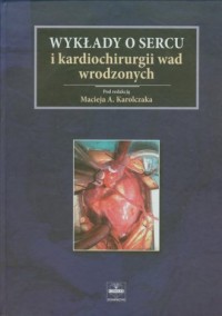 Wykłady o sercu i kardiochirurgii - okładka książki