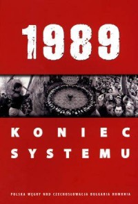 1989. Koniec systemu - okładka książki
