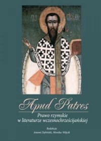 Apud Patres. Prawo rzymskie w literaturze - okładka książki