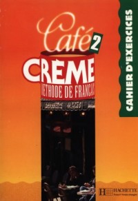 Cafe Creme 2. Zeszyt ćwiczeń - okładka podręcznika