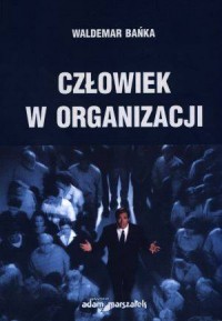 Człowiek w organizacji - okładka książki
