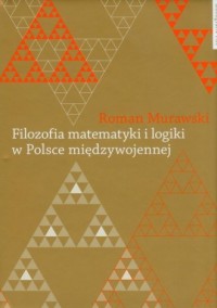 Filozofia matematyki i logiki w - okładka książki