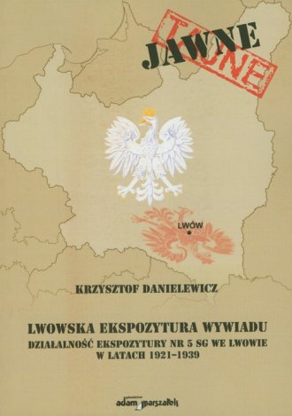 powiększ Lwowska Ekspozytura wywiadu. Działalność - okładka książki