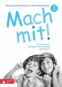 Mach mit! 1. Język niemiecki. Klasa - okładka podręcznika