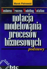 Notacja modelowania procesów biznesowych - okładka książki