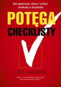 Potęga checklisty. Jak opanować - okładka książki