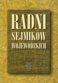 Radni Sejmików Wojewódzkich. Role - okładka książki