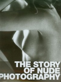 The Story of Nude Photography - okładka książki