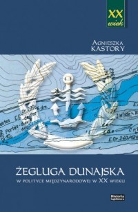Żegluga dunajska w polityce międzynarodowej - okładka książki