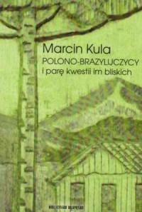Polono-Brazylijczycy i parę kwestii - okładka książki