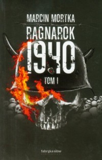 Ragnarok 1940. Tom 1 - okładka książki
