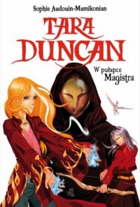 Tara Duncan w pułapce Magistra - okładka książki