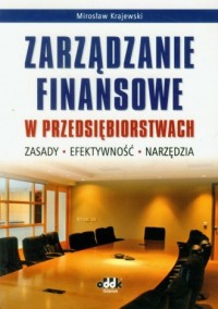 Zarządzanie finansowe w przedsiębiorstwach - okładka książki