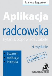 Aplikacja radcowska. Egzamin 2012 - okładka książki