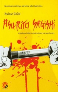 Asurito Sagishi. Cnotliwy aferzysta - okładka książki