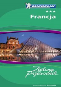 Francja. Zielony Przewodnik + Atlas - okładka książki
