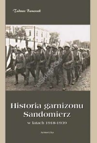 Historia garnizonu Sandomierz w - okładka książki