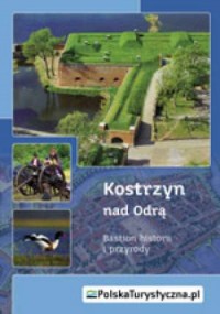 Kostrzyn nad Odrą. Bastion historii - okładka książki