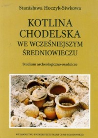 Kotlina Chodelska we wcześniejszym - okładka książki