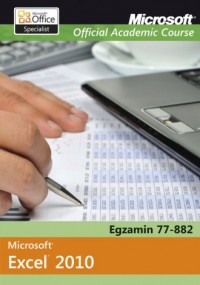 Microsoft Office Excel 2010. Egzamin - okładka książki