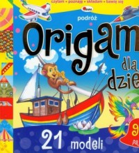 Origami dla dzieci. Podróż - okładka książki